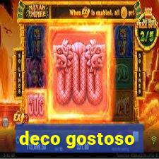 deco gostoso